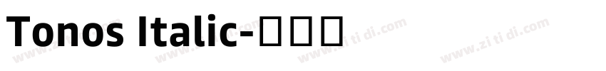 Tonos Italic字体转换